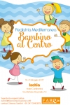 18-21 Maggio 2017 Pediatria Mediterranea "Bambino al centro"